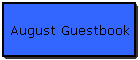 August Guestbook