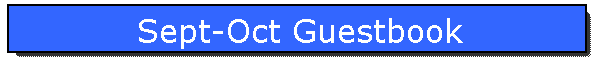 Sept-Oct Guestbook