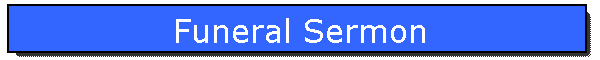 Funeral Sermon